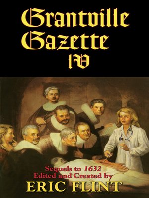 cover image of Grantville Gazette, Volume IV